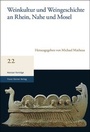 Cover: Weinkultur und Weingeschichte an Rhein, Nahe und Mosel - Franz Steiner Verlag
