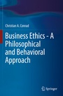 Cover: Business Ethics - A Philosophical and Behavioral Approach - Springer