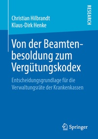 Abbildung von: Von der Beamtenbesoldung zum Vergütungskodex - Springer