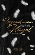 Cover: Irgendwann verlor ich meine Fl&uuml;gel - BoD - Books on Demand