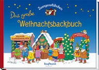 Abbildung von: Zwergenstübchen Das große Weihnachtsbackbuch - Kaufmann Verlag