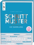 Cover: Schnittmuster. Die Sammlung. Mit 8 Schnittmusterbogen in praktischer Tasche. - frechverlag GmbH