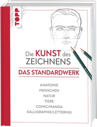 Abbildung von: Die Kunst des Zeichnens - Das Standardwerk - Frech