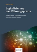 Cover: Digitalisierung und F&uuml;hrungspraxis - Sch&auml;ffer-Poeschel