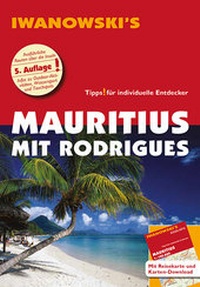 Abbildung von: Mauritius mit Rodrigues - Reiseführer von Iwanowski - Iwanowski's Reisebuchverlag