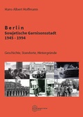 Bild: Berlin - Sowjetische Garnisonsstadt 1945-1994 - Verlag Dr. Köster