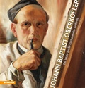Cover: Johann Baptist Oberkofler - Athesia-Tappeiner Verlag