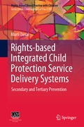 Abbildung von: Rights-based Integrated Child Protection Service Delivery Systems - Springer