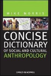 Enlarge image Cover: Concise Dictionary of Social and Cultural Anthropology - Wiley