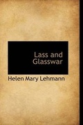 Cover: Lass and Glasswar - BiblioLife