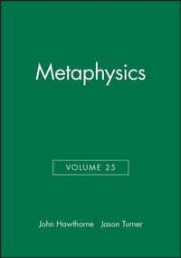 Enlarge image Cover: Metaphysics, Volume 25 - Wiley