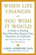 Cover: When Life Changes or You Wish It Would - Collins