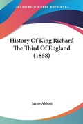 Bild: History Of King Richard The Third Of England (1858) - Kessinger Publishing
