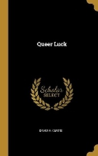 Enlarge image Cover: Queer Luck - Wentworth Press