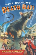 Cover: Mike Nelson's Death Rat! - HarperCollins Publishers (Australia) Pty Ltd