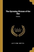 Cover: The Spinning Woman of the Sky - Wentworth Press