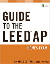 Enlarge image Cover: Guide to the LEED AP Homes Exam - Wiley