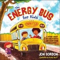 Cover: The Energy Bus for Kids - Wiley