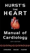 Cover: Hurst's the Heart Manual of Cardiology - McGraw-Hill Medical
