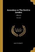 Cover: Asmodeus or The Devil in London - Wentworth Press