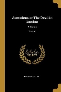 Enlarge image Cover: Asmodeus or The Devil in London - Wentworth Press