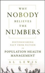 Cover: Why Nobody Believes the Numbers - Wiley