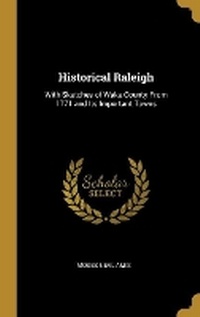 Enlarge image Cover: Historical Raleigh - Wentworth Press