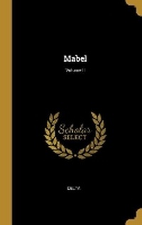 Enlarge image Cover: Mabel; Volume II - Wentworth Press