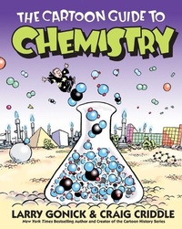 Enlarge image Cover: The Cartoon Guide to Chemistry - William Morrow Paperbacks