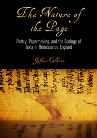 Enlarge image Cover: The Nature of the Page - University of Pennsylvania Press