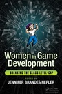 Cover: Women in Game Development - CRC Press