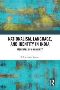 Abbildung von: Nationalism, Language, and Identity in India - Routledge India