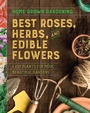 Cover: Best Roses, Herbs, and Edible Flowers - Mariner Books