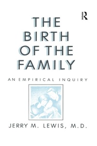 Enlarge image Cover: The Birth Of The Family - Routledge