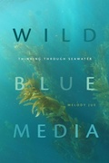 Cover: Wild Blue Media - Duke University Press