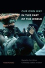 Cover: Our Own Way in This Part of the World - De Gruyter