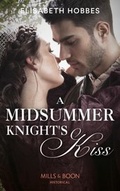 Cover: A Midsummer Knight's Kiss - Mills & Boon