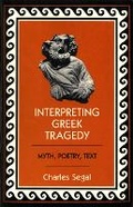 Cover: Interpreting Greek Tragedy - Cornell University Press