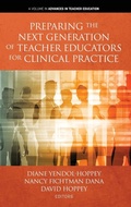 Cover: Preparing the Next Generation of Teacher Educators for Clinical Practice - Information Age Publishing