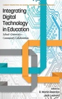 Cover: Integrating Digital Technology in Education - Information Age Publishing