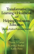 Cover: Transformative Learning in Healthcare and Helping Professions Education - Information Age Publishing