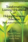 Cover: Transformative Learning in Healthcare and Helping Professions Education - Information Age Publishing