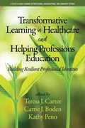Cover: Transformative Learning in Healthcare and Helping Professions Education - Information Age Publishing