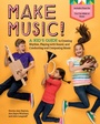Cover: Make Music! - Storey Publishing, LLC