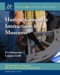 Cover: Human-Computer Interactions in Museums - Morgan & Claypool Publishers