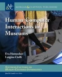 Enlarge image Cover: Human-Computer Interactions in Museums - Morgan & Claypool Publishers