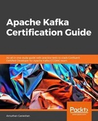 Abbildung von: Apache Kafka Certification Guide - Packt Publishing