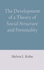 Cover: The Development of a Theory of Social Structure and Personality - First Hill Books