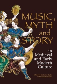Abbildung von: Music, Myth and Story in Medieval and Early Modern Culture - De Gruyter