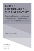 Cover: LGBTQ+ Librarianship in the 21st Century - Emerald Publishing Limited